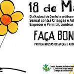 18 de maio: Dia Nacional de Combate ao Abuso e Exploração Sexual de Crianças e Adolescentes