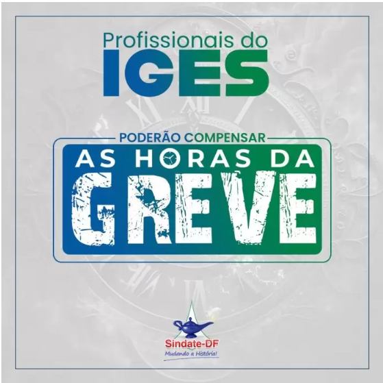 Profissionais do IGES poderão compensar horas dos dias de greve