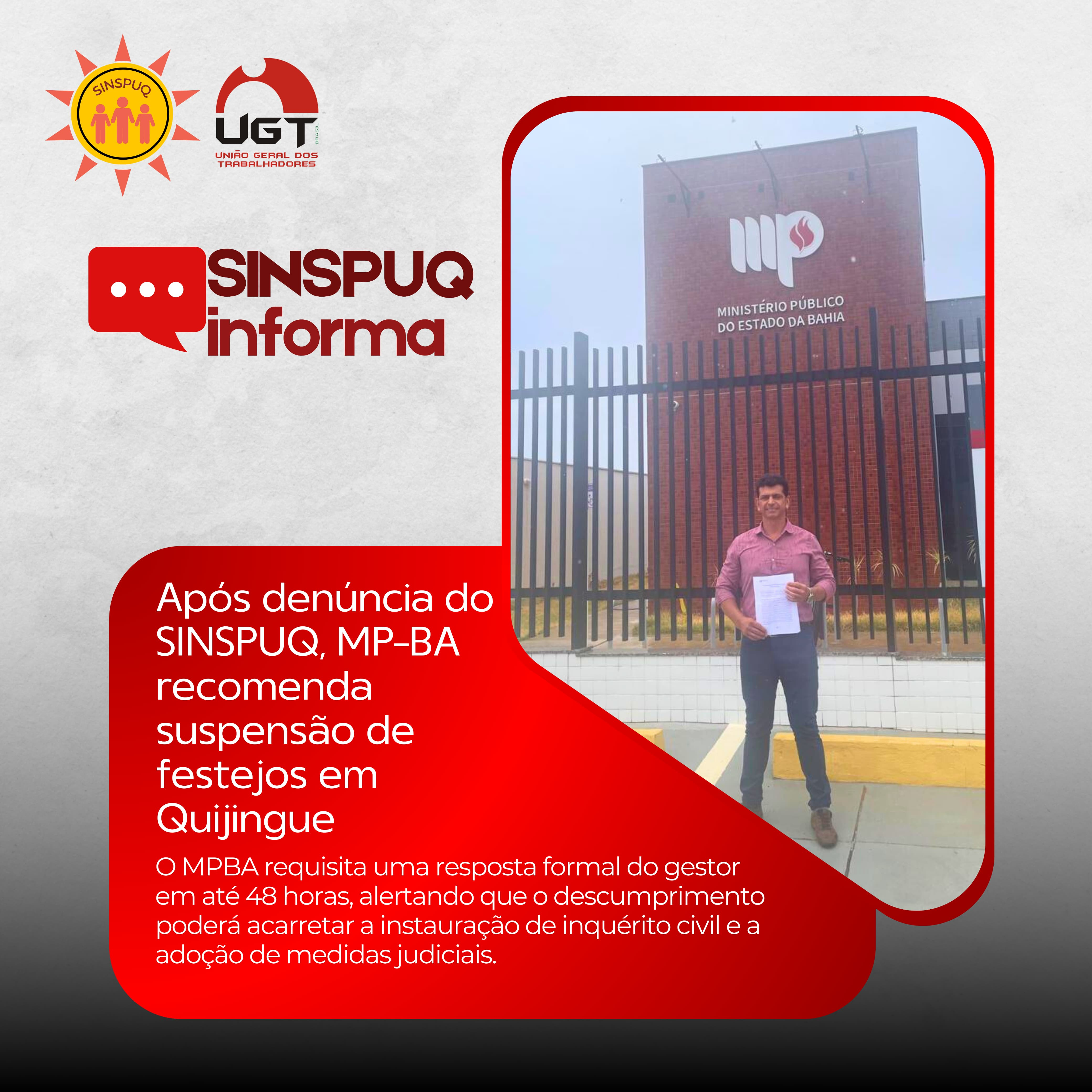 APÓS DENÚNCIA DO SINSPUQ, MP-BA RECOMENDA SUSPENSÃO DE FESTEJOS EM QUIJINGUE
