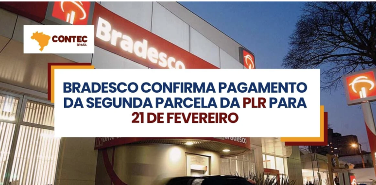 Bradesco confirma pagamento da segunda parcela da PLR para 21 de fevereiro