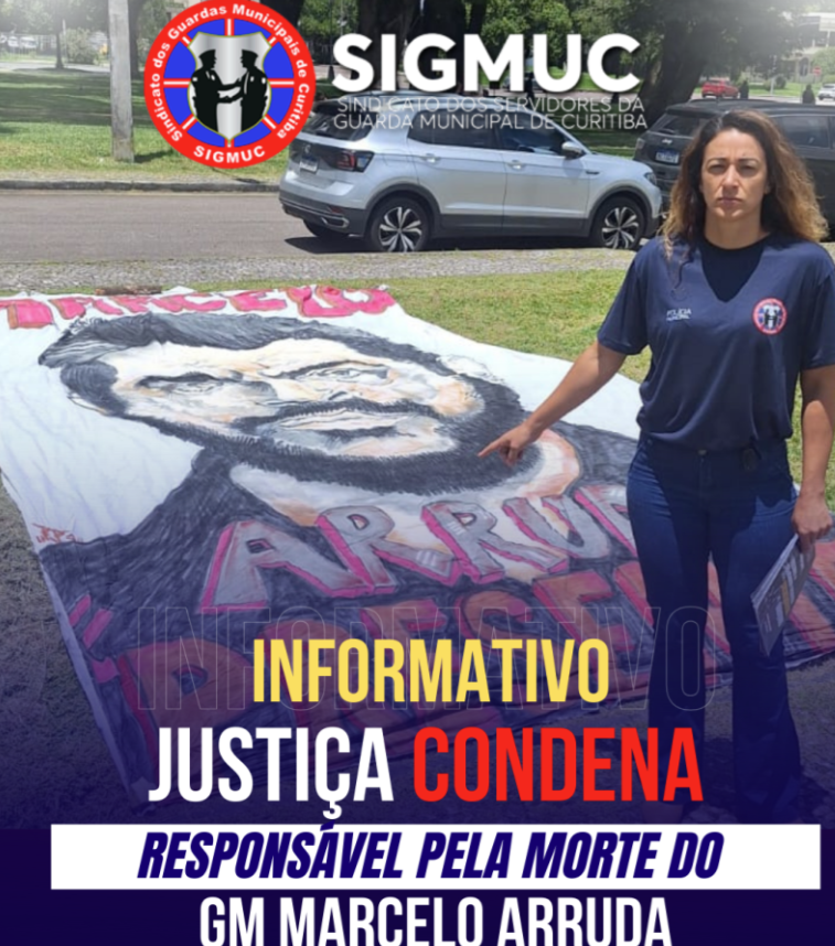 SIGMUC reforça a importância da condenação do autor da morte do GM Marcelo Arruda