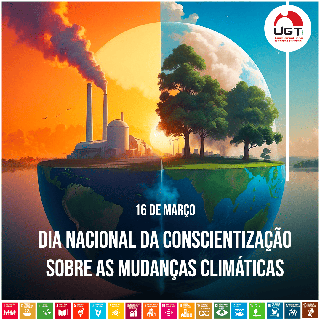 16 de Março  Dia Nacional da Conscientização sobre as Mudanças Climáticas