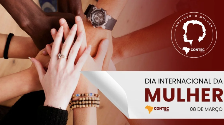 A Confederação Nacional dos Trabalhadores nas Empresas de Crédito (CONTEC) celebra o Dia Internacional da Mulher, neste 8 de março, em defesa da equidade de gênero e da representatividade feminina nos espaços públicos e privados.