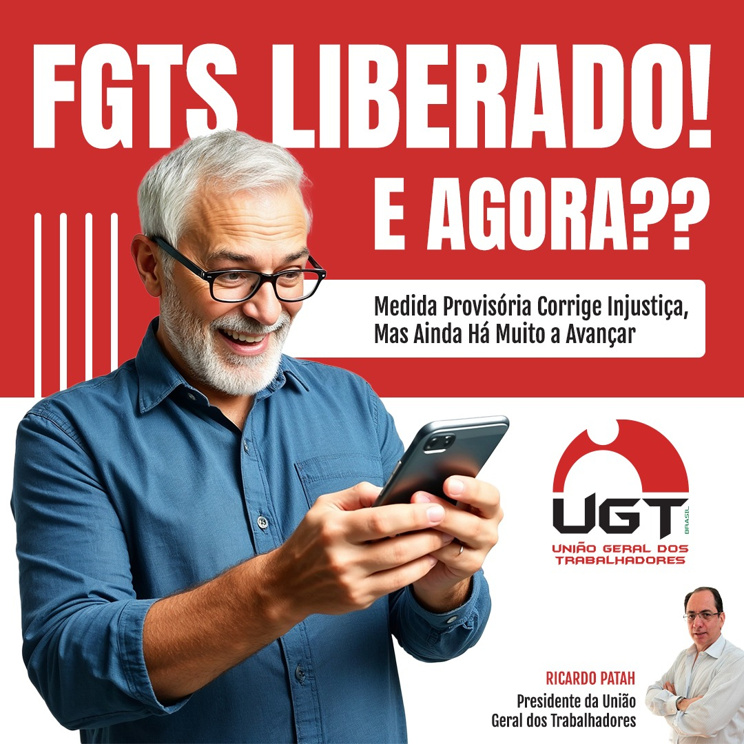 FGTS: Medida Provisória Corrige Injustiça, Mas Ainda Há Muito a Avançar