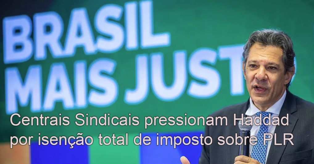 Presidente da UGT cobra que PLR de trabalhadores seja isenta no imposto de renda