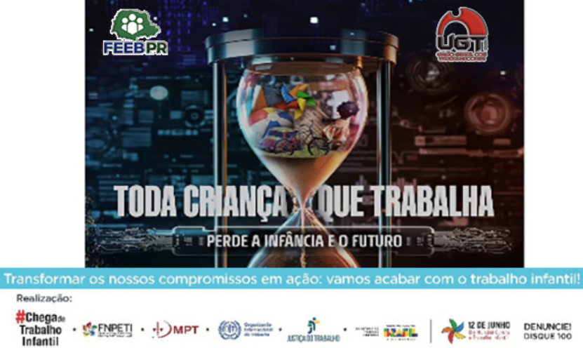 UGT e FEEB PR presentes na campanha no Dia Nacional e Mundial de Combate ao Trabalho Infantil
