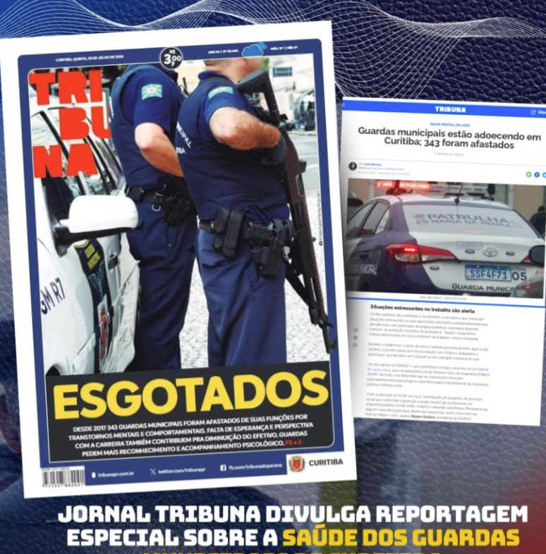 Jornal Tribuna divulga reportagem especial sobre a saúde dos guardas municipais de Curitiba