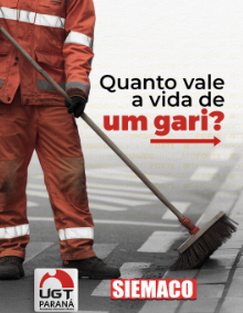Quanto vale a vida de um gari?