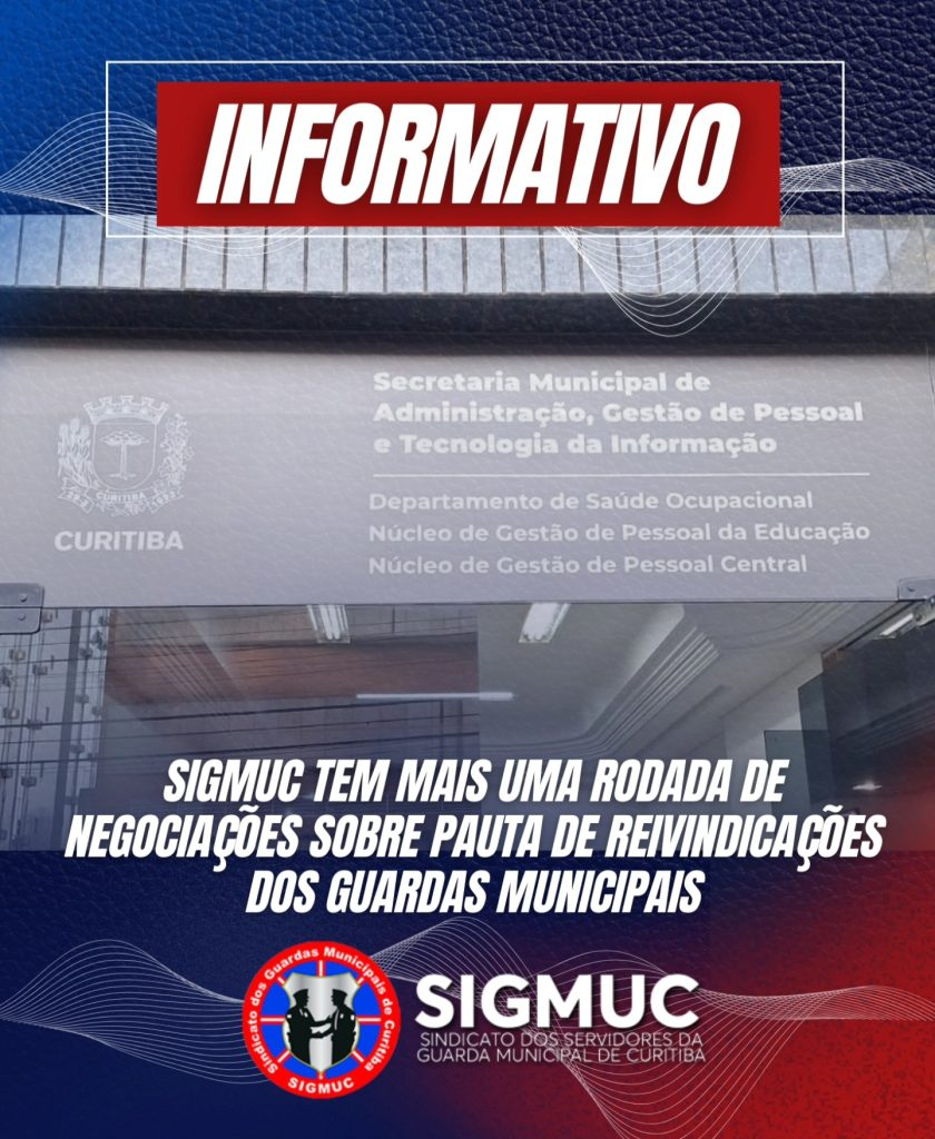 SIGMUC tem mais uma rodada de negociações sobre pauta de reivindicações dos guardas municipais