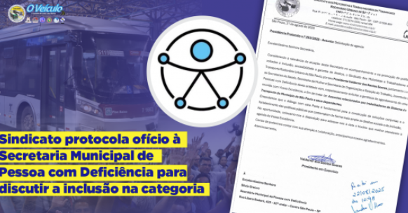 Sindicato protocola ofício à Secretaria Municipal de Pessoa com Deficiência para discutir a inclusão na categoria