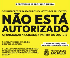 Prefeitura de SP não autoriza volta do mototáxi dia 11/12 conforme Uber e 99 estão divulgando; SindimotoSP orienta trabalhadores obedecerem determinação municipal