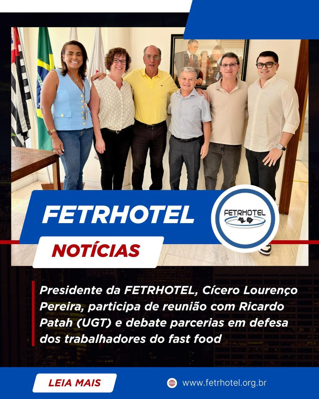 FETRHOTEL e UGT articulam parcerias para fortalecer a defesa dos trabalhadores do fast food