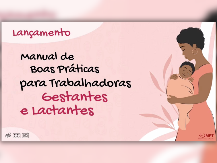 Manual de Boas Práticas dos Direitos das Trabalhadoras Gestantes e Lactantes