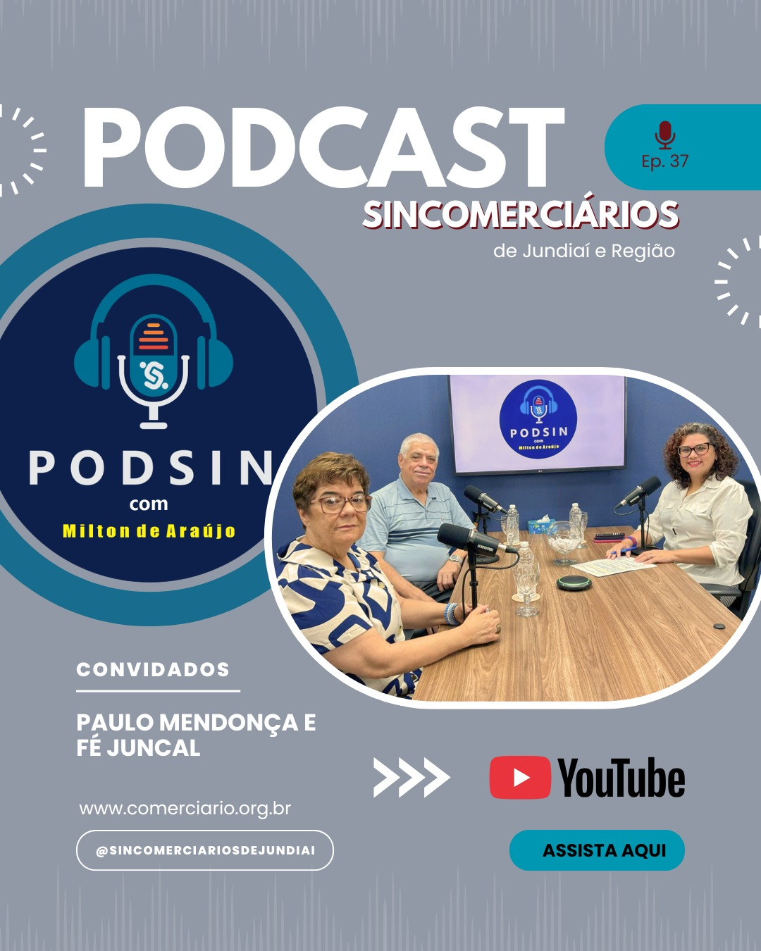 PODSIN com Milton de Araújo - EP37 - Convidado: Fé Juncal e Paulo Mendonça