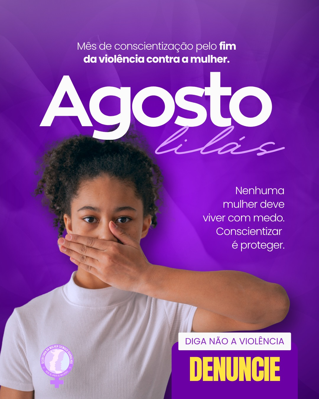 LILÁS PELO FIM DA VIOLÊNCIA CONTRA A MULHER: CONSCIENTIZAR É O PRIMEIRO PASSO PARA TRANSFORMAR REALIDADES