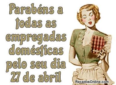 27 de Abril - Dia Nacional das Trabalhadoras Domésticas