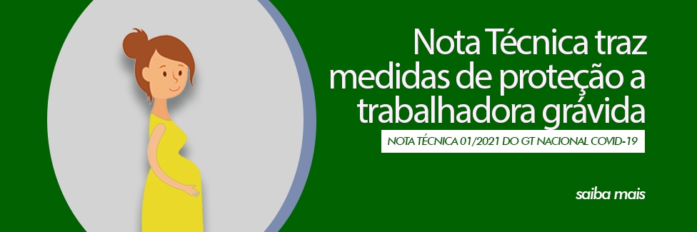 Nota técnica do MPT traz medidas de proteção a trabalhadora grávida durante pandemia de COvid-19