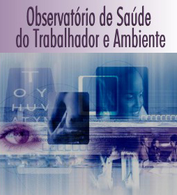 OBSERVATÓRIO DE SAÚDE DO TRABALHADOR