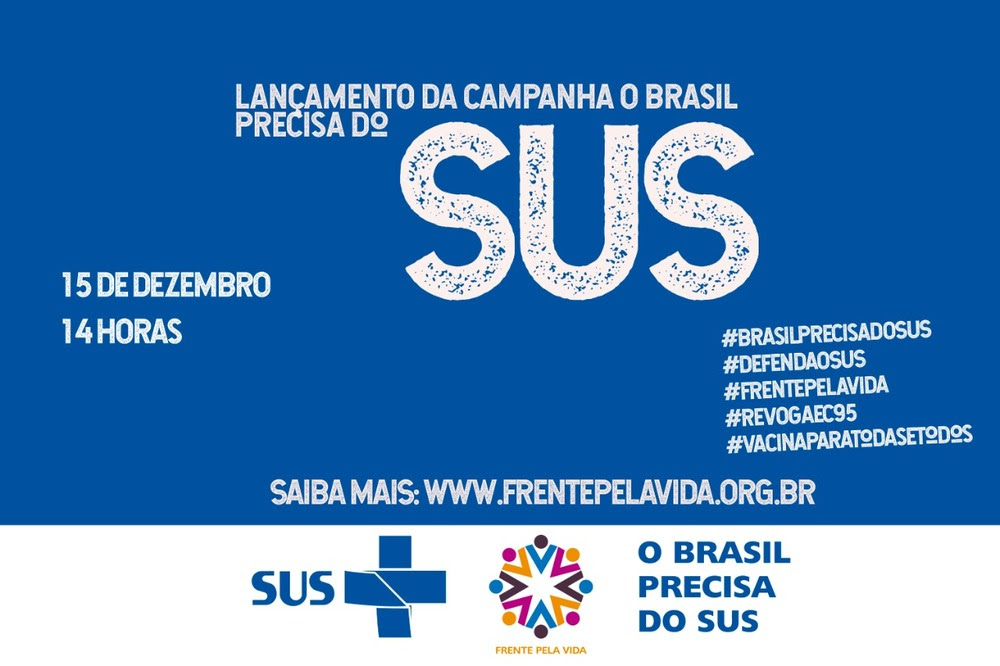 Tudo pronto para o lançamento da campanha O Brasil Precisa do SUS
