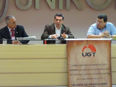 UGT LANÇA EM RONDÔNIA O LIVRO E DVD  DE 100 ANOS