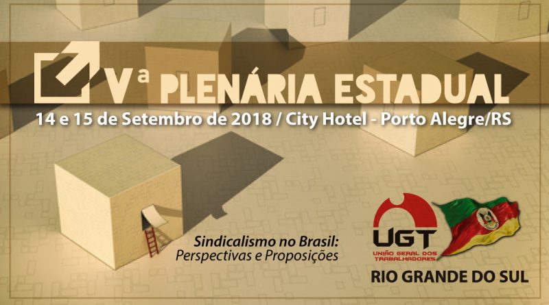 UGT-RS realizará Plenária nos dias 14 e 15 de setembro